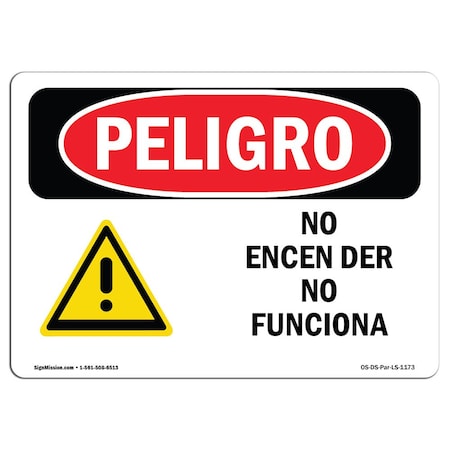 SIGNMISSION OSHA Danger Sign, Do Not Start Out Of Order Spanish, 5in X 3.5in Decal, OS-DS-D-35-LS-1173 OS-DS-D-35-LS-1173